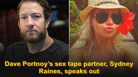 portnoy sextape|Dave Portnoy’s sex tape partner, Sydney Raines, speaks out